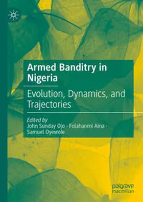 Ojo / Aina / Oyewole |  Armed Banditry in Nigeria | eBook | Sack Fachmedien