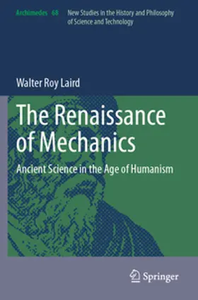 Laird |  The Renaissance of Mechanics | Buch |  Sack Fachmedien