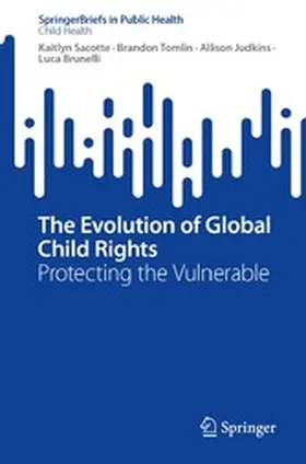 Sacotte / Tomlin / Judkins | The Evolution of Global Child Rights | E-Book | sack.de