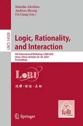 Alechina / Herzig / Liang | Logic, Rationality, and Interaction | E-Book | sack.de