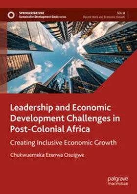 Osuigwe | Leadership and Economic Development Challenges in Post-Colonial Africa | E-Book | sack.de