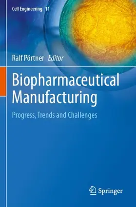 Pörtner |  Biopharmaceutical Manufacturing | Buch |  Sack Fachmedien