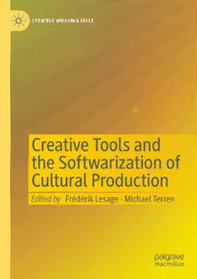 Lesage / Terren | Creative Tools and the Softwarization of Cultural Production | E-Book | sack.de