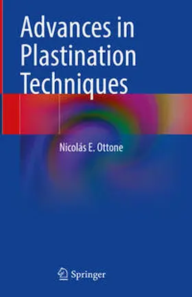 Ottone |  Advances in Plastination Techniques | eBook | Sack Fachmedien