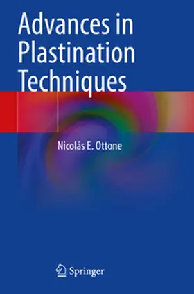 Ottone | Advances in Plastination Techniques | Buch | 978-3-031-45703-6 | sack.de