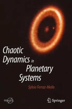Ferraz-Mello |  Chaotic Dynamics in Planetary Systems | Buch |  Sack Fachmedien