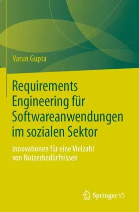 Gupta |  Requirements Engineering für Softwareanwendungen im sozialen Sektor | Buch |  Sack Fachmedien