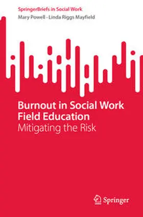 Powell / Mayfield | Burnout in Social Work Field Education | E-Book | sack.de