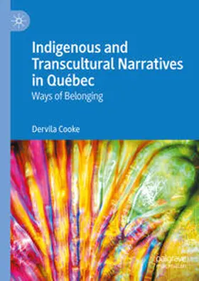 Cooke | Indigenous and Transcultural Narratives in Québec | E-Book | sack.de