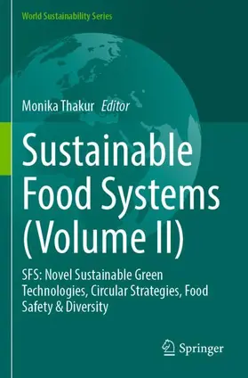 Thakur |  Sustainable Food Systems (Volume II) | Buch |  Sack Fachmedien