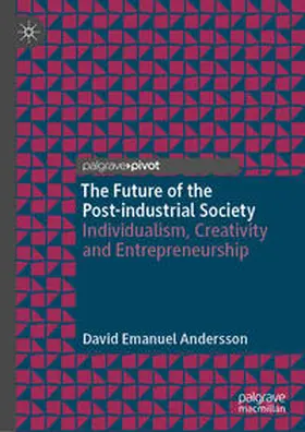 Andersson |  The Future of the Post-industrial Society | Buch |  Sack Fachmedien