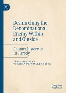 Nissan / Petrovsky-Shtern |  Besmirching the Denominational Enemy Within and Outside | eBook | Sack Fachmedien