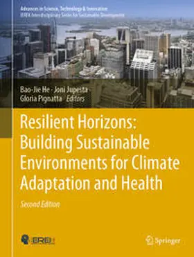 He / Jupesta / Pignatta |  Resilient Horizons: Building Sustainable Environments for Climate Adaptation and Health | eBook | Sack Fachmedien