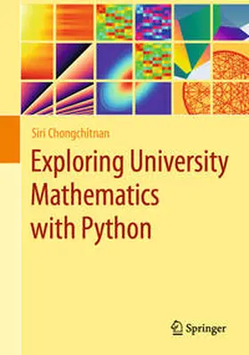 Chongchitnan | Exploring University Mathematics with Python | E-Book | sack.de