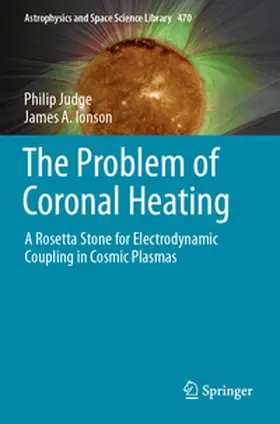 Ionson / Judge |  The Problem of Coronal Heating | Buch |  Sack Fachmedien