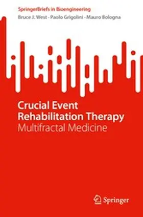 West / Grigolini / Bologna |  Crucial Event Rehabilitation Therapy | eBook | Sack Fachmedien