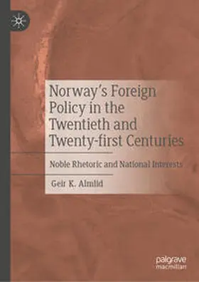 Almlid |  Norway’s Foreign Policy in the Twentieth and Twenty-first Centuries | eBook | Sack Fachmedien