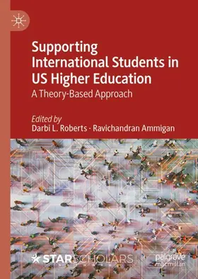 Ammigan / Roberts |  Supporting International Students in US Higher Education | Buch |  Sack Fachmedien