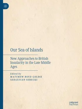 Sobecki / Boyd Goldie |  Our Sea of Islands | Buch |  Sack Fachmedien