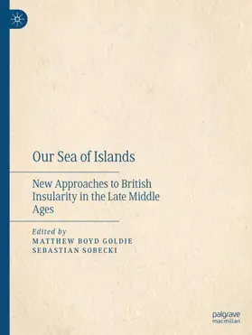 Sobecki / Boyd Goldie |  Our Sea of Islands | Buch |  Sack Fachmedien