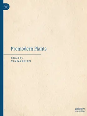 Nardizzi | Premodern Plants | Buch | 978-3-031-46411-9 | www2.sack.de