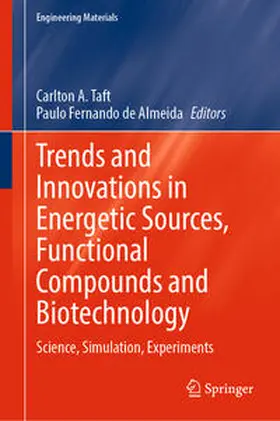 Taft / de Almeida | Trends and Innovations in Energetic Sources, Functional Compounds and Biotechnology | E-Book | sack.de