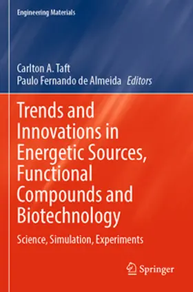 de Almeida / Taft |  Trends and Innovations in Energetic Sources, Functional Compounds and Biotechnology | Buch |  Sack Fachmedien