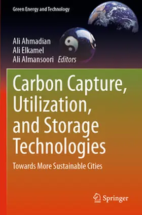 Ahmadian / Elkamel / Almansoori |  Carbon Capture, Utilization, and Storage Technologies | Buch |  Sack Fachmedien