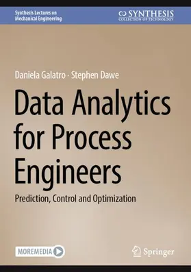 Dawe / Galatro |  Data Analytics for Process Engineers | Buch |  Sack Fachmedien