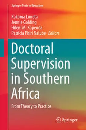 Luneta / Golding / Kapenda |  Doctoral Supervision in Southern Africa | eBook | Sack Fachmedien