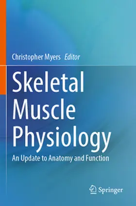 Myers |  Skeletal Muscle Physiology | Buch |  Sack Fachmedien