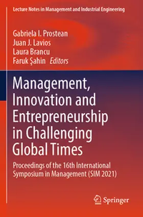 Prostean / Sahin / Lavios |  Management, Innovation and Entrepreneurship in Challenging Global Times | Buch |  Sack Fachmedien