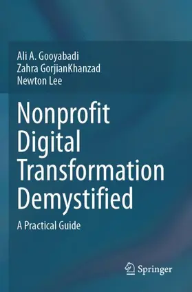 Gooyabadi / Lee / GorjianKhanzad |  Nonprofit Digital Transformation Demystified | Buch |  Sack Fachmedien