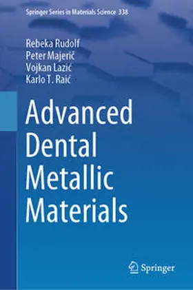 Rudolf / Majeric / Majeric |  Advanced Dental Metallic Materials | eBook | Sack Fachmedien
