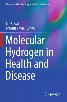 Kura / Slezak |  Molecular Hydrogen in Health and Disease | Buch |  Sack Fachmedien