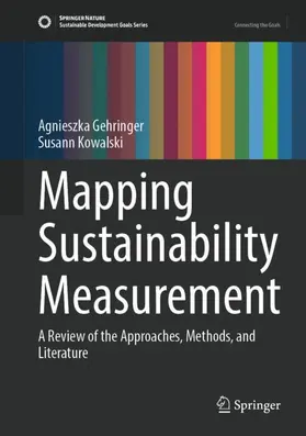 Kowalski / Gehringer |  Mapping Sustainability Measurement | Buch |  Sack Fachmedien
