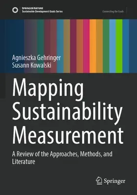 Kowalski / Gehringer |  Mapping Sustainability Measurement | Buch |  Sack Fachmedien