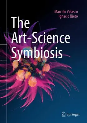 Nieto / Velasco |  The Art-Science Symbiosis | Buch |  Sack Fachmedien