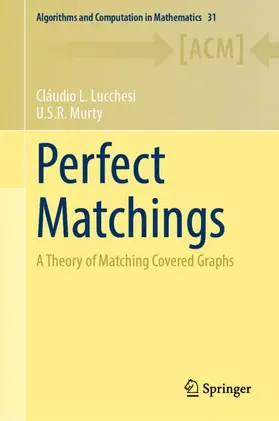 Murty / Lucchesi |  Perfect Matchings | Buch |  Sack Fachmedien