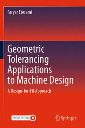 Etesami |  Geometric Tolerancing Standard to Machine Design | Buch |  Sack Fachmedien