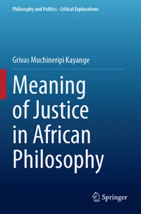 Kayange |  Meaning of Justice in African Philosophy | Buch |  Sack Fachmedien