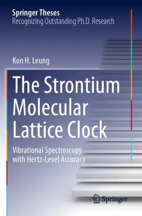 Leung |  The Strontium Molecular Lattice Clock | Buch |  Sack Fachmedien