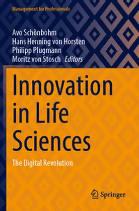 Schönbohm / von Stosch / von Horsten |  Innovation in Life Sciences | Buch |  Sack Fachmedien