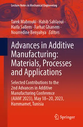 Mabrouki / Sahlaoui / Sallem |  Advances in Additive Manufacturing: Materials, Processes and Applications | eBook | Sack Fachmedien