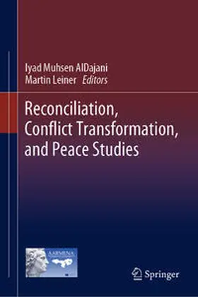 Leiner / AlDajani |  Reconciliation, Conflict Transformation, and Peace Studies | Buch |  Sack Fachmedien