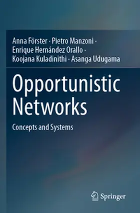 Förster / Manzoni / Orallo |  Opportunistic Networks | Buch |  Sack Fachmedien