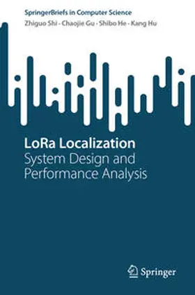 Shi / Gu / He |  LoRa Localization | eBook | Sack Fachmedien