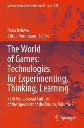 Nordmann / Bylieva |  The World of Games: Technologies for Experimenting, Thinking, Learning | Buch |  Sack Fachmedien