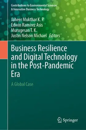 K. P. / Michael / Asis |  Business Resilience and Digital Technology in the Post-Pandemic Era | Buch |  Sack Fachmedien
