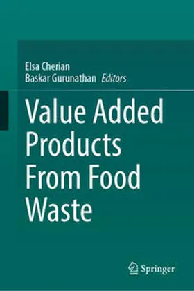 Cherian / Gurunathan |  Value Added Products From Food Waste | Buch |  Sack Fachmedien